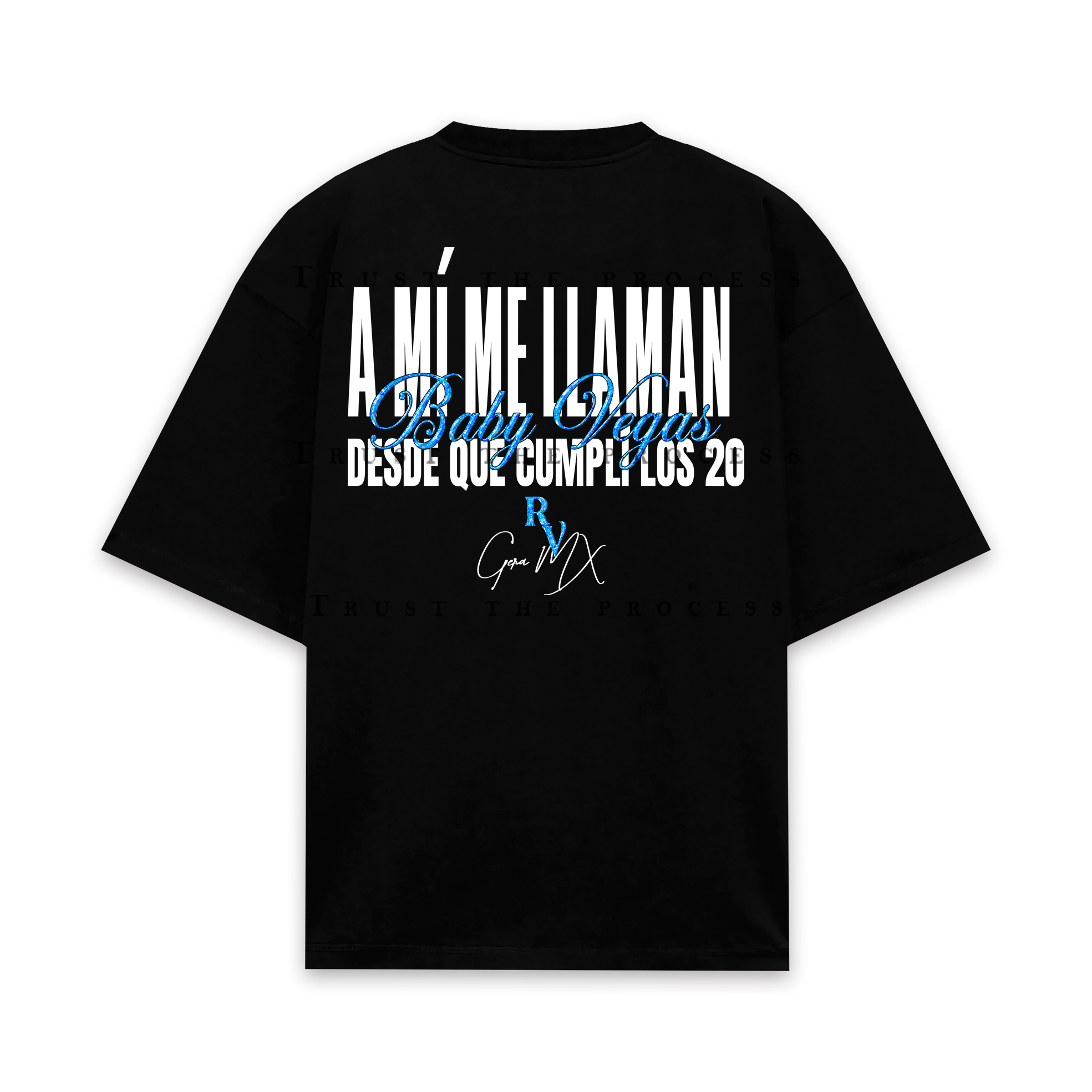 A mí me llaman Baby Vegas T-Shirt